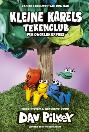 Kleine Karels tekenclub 3 - Per ongeluk expres - Dav Pilkey