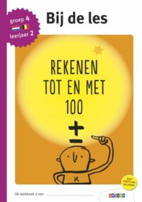 Rekenen tot en met 100 groep 4 – leerjaar 2 - Marloes Hofstede