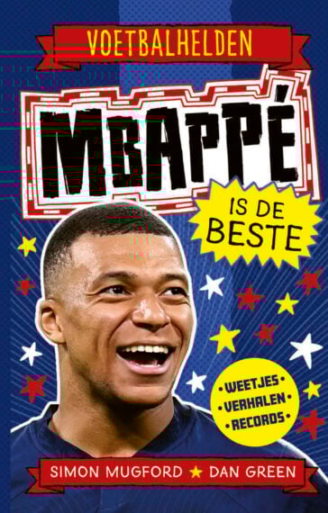 Voetbalhelden – Mbappé is de beste
