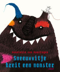 Sneeuwwitje breit een monster - Annemarie van Haeringen