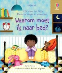 Waarom moet ik naar bed? -