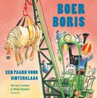 Boer Boris, een paard voor Sinterklaas - Ted van Lieshout, Philip Hopman