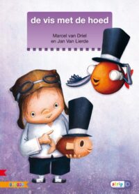 De vis met de hoed - Marcel van Driel, Jan Van Lierde