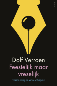 Feestelijk maar vreselijk - Dolf Verroen