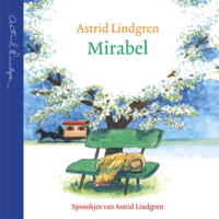 Mirabel – Sprookjes van Astrid Lindgren - Astrid Lindgren