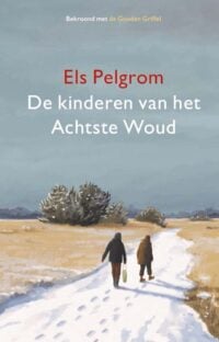 De kinderen van het Achtste Woud - Els Pelgrom