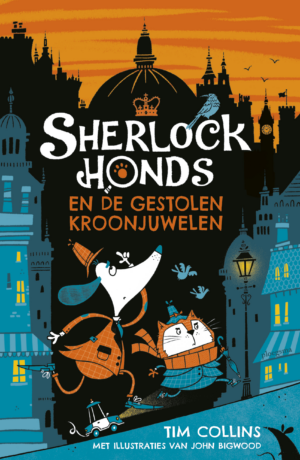 Sherlock Honds en de gestolen kroonjuwelen - Tim Collins & John Bigwood