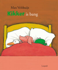 Kikker is bang - Max Velthuijs