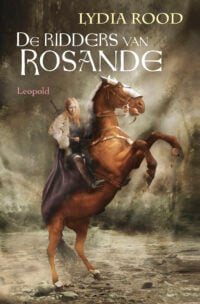 Ridders van Rosande - Lydia Rood