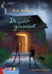 Toneellezen – De gruwelijke griezeltest - Henk Hardeman, Heleen Brulot