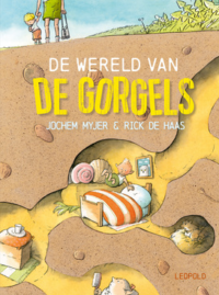 De wereld van de Gorgels - Jochem Myjer, Rick de Haas