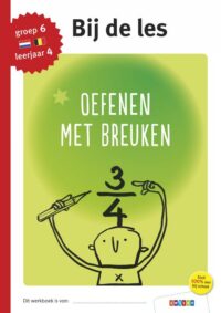 Oefenen met breuken groep 6 – leerjaar 4 -