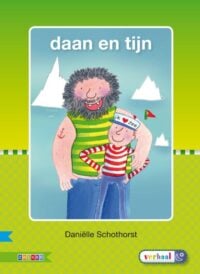 Daan en Tijn AVI M3 - Auteursgroep Zwijsen, Daniëlle Schothorst