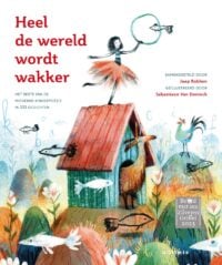 Heel de wereld wordt wakker - Jaap Robben, Sebastiaan Van Doninck